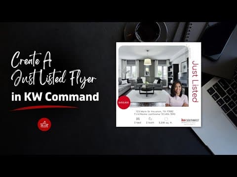 How to Create a Just Listed Flyer in KW Command (Step-by-Step for Real Estate Agents)